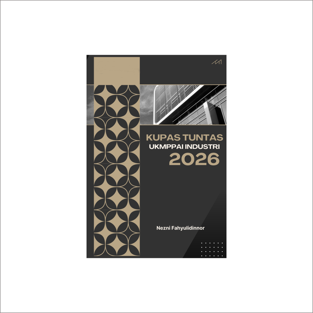 Kupas Tuntas 2026 Untuk Web 1 1024x1024 - Kupas Tuntas UKMPPAI Industri 2026, Nezni Fahyulidinnor