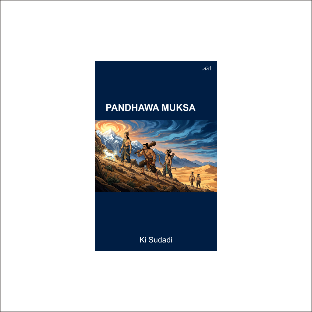 Cover Depan Pandhawa Muksa 1024x1024 - Pandhawa Muksa - Ki Sudadi