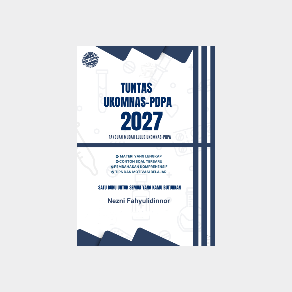 Untuk Web Tuntas UKOMNAS PDPA 2027 1 1024x1024 - TUNTAS UKOMNAS-PDPA 2027: Panduan Mudah Lulus UKOMNAS-PDPA - Nezni Fahyulidinnor